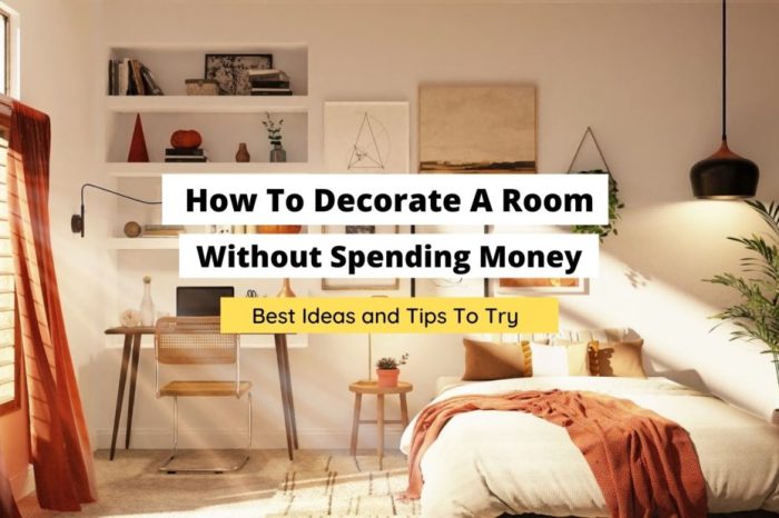 How to decorate my room without spending money